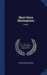 Short-Story Masterpieces: French (Hardcover)