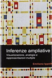 Inferenze Ampliative (Hardcover)