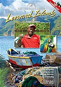 The Cruising Guide to the Southern Leeward Islands: Southern Edition Antigua to Dominica (Spiral, 14)