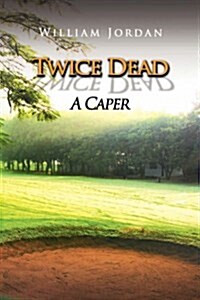 Twice Dead (Hardcover)