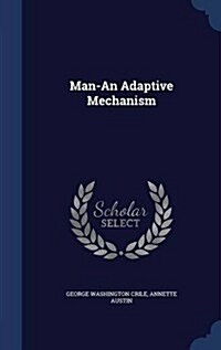 Man-An Adaptive Mechanism (Hardcover)