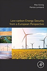 Low-Carbon Energy Security from a European Perspective (Paperback)