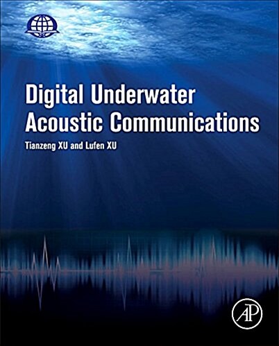 Digital Underwater Acoustic Communications (Hardcover)