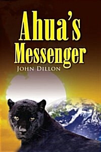 Ahuas Messenger (Hardcover)