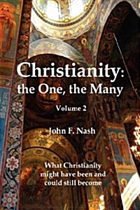 Christianity: The One, the Many (Hardcover)