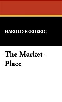 The Market-Place (Hardcover)