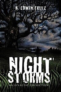 Night Storms: An Eclectic Collection (Hardcover)