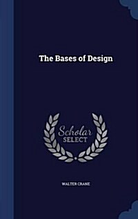 The Bases of Design (Hardcover)