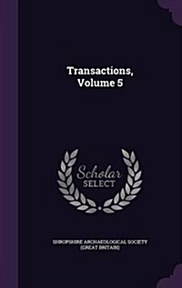 Transactions, Volume 5 (Hardcover)