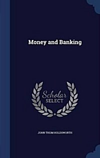 Money and Banking (Hardcover)