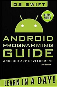 Android: App Development & Programming Guide: Learn in a Day! (Hardcover)