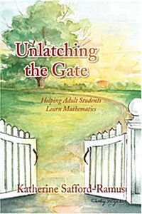 Unlatching the Gate (Hardcover)