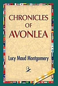 Chronicles of Avonlea (Hardcover)