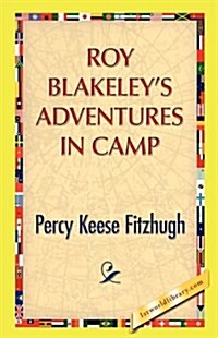 Roy Blakeleys Adventures in Camp (Hardcover)