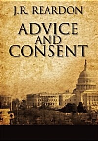 Advice and Consent (Hardcover)