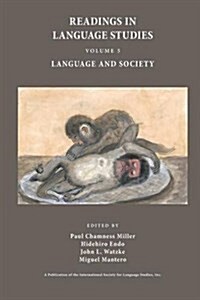Readings in Language Studies, Volume 5, Language and Society (Paperback)