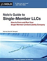 Nolos Guide to Single-Member Llcs: How to Form & Run Your Single-Member Limited Liability Company (Paperback)