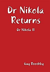 Dr Nikola Returns (Hardcover)