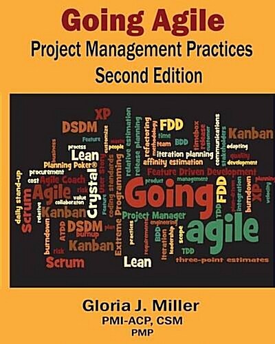 Going Agile Project Management Practices Second Edition (Paperback)