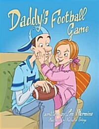 Daddys Football Game (Paperback)