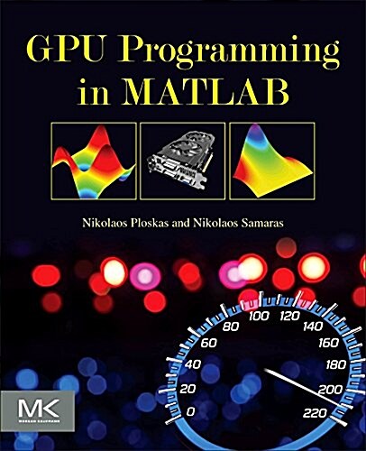 Gpu Programming in MATLAB (Paperback)