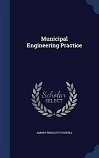 Municipal Engineering Practice (Hardcover)