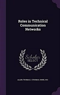 Roles in Technical Communication Networks (Hardcover)