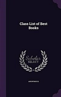 Class List of Best Books (Hardcover)
