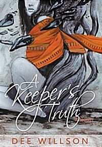 A Keepers Truth (Hardcover)