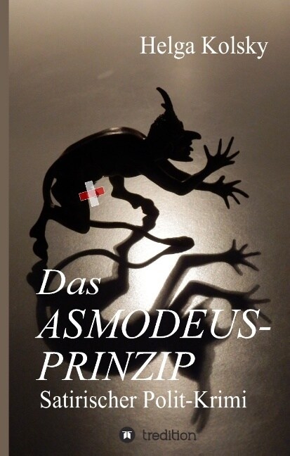 Das Asmodeus-Prinzip (Hardcover)