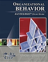 Dsst Organizational Behavior Dantes Study Guide (Paperback)