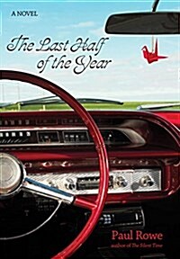 The Last Half of the Year (Paperback)