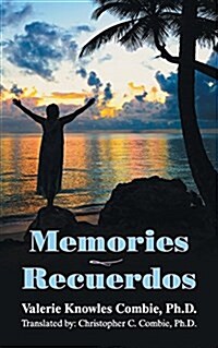 Memories - Recuerdos (Paperback)