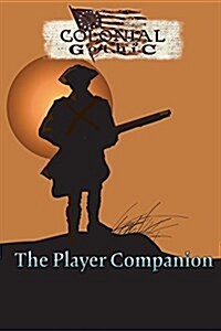 Colonial Gothic: The Players Companion (Rgg1701) (Paperback)