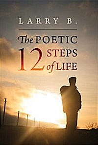 The Poetic 12 Steps of Life (Hardcover)