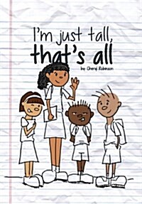 Im Just Tall, Thats All (Hardcover)