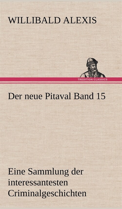Der Neue Pitaval Band 15 (Hardcover)