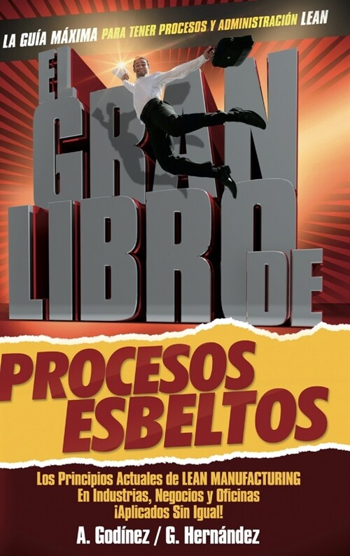 El Gran Libro de Los Procesos Esbeltos (Hardcover)