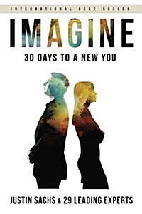 Imagine: 30 Days to a New You (Paperback)