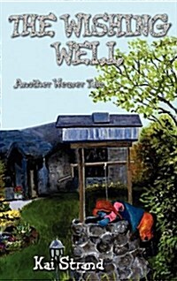 The Wishing Well (Hardcover)