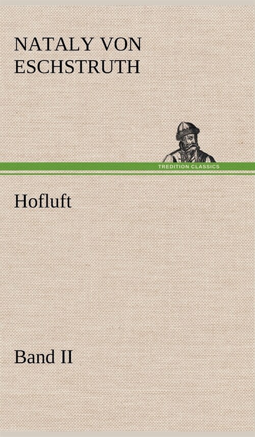 Hofluft Band II (Hardcover)