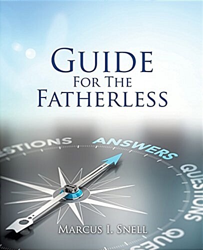 Guide for the Fatherless (Paperback)