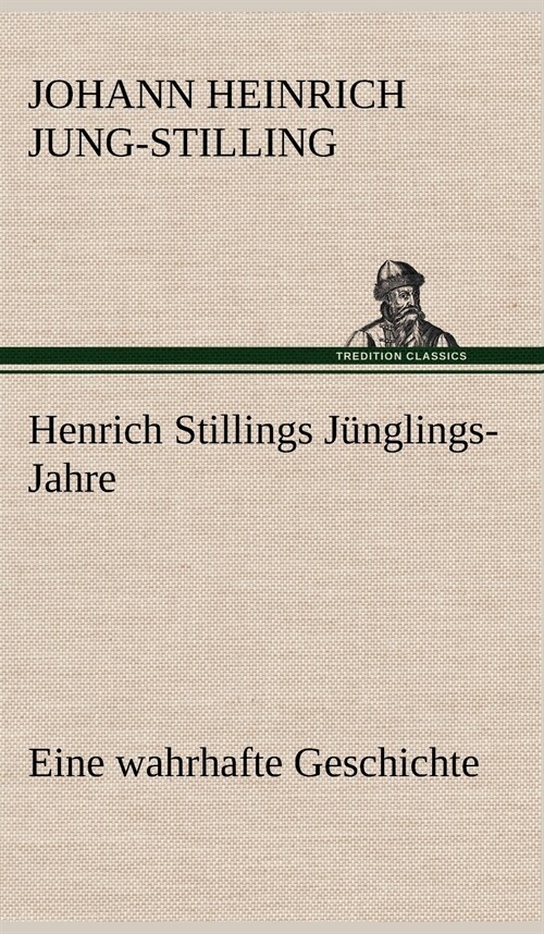 Henrich Stillings Junglings-Jahre (Hardcover)
