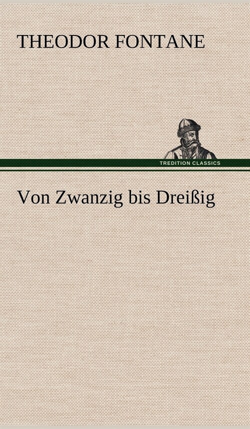 Von Zwanzig Bis Dreissig (Hardcover)