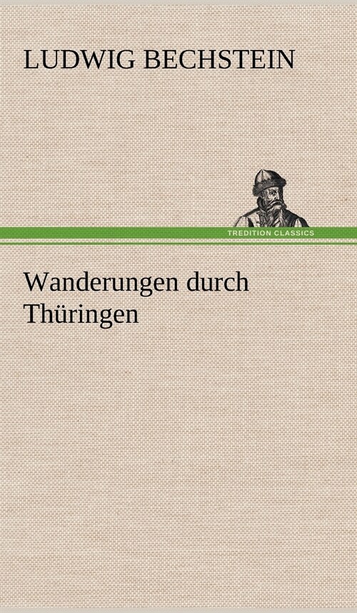 Wanderungen Durch Thuringen (Hardcover)