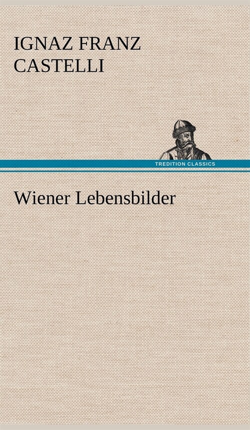 Wiener Lebensbilder (Hardcover)