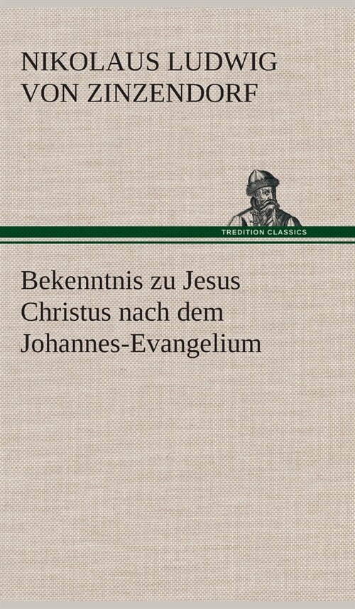 Bekenntnis Zu Jesus Christus Nach Dem Johannes-Evangelium (Hardcover)