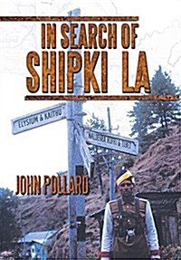 In Search of Shipki La (Hardcover)