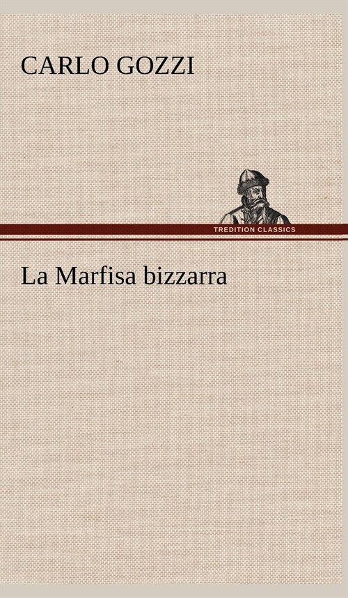 La Marfisa Bizzarra (Hardcover)