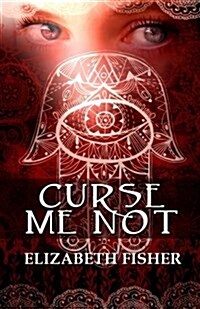 Curse Me Not (Paperback)